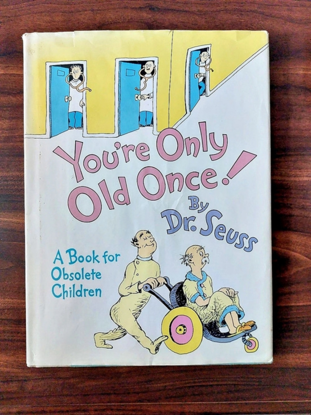 Dr. Seuss You're Only Old Once! Vintage Illustrated Book